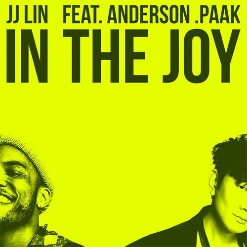In The Joy - 林俊杰 / Anderson .Paak