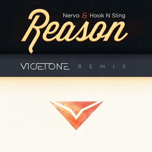Reason (Vicetone Remix) - Vicetone