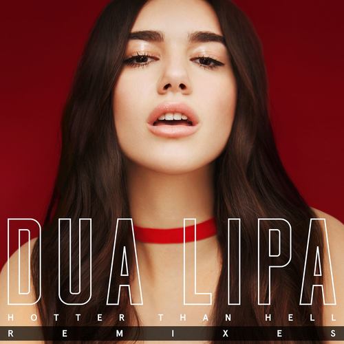Hotter Than Hell (VIMALAVONG Remix) - Dua Lipa