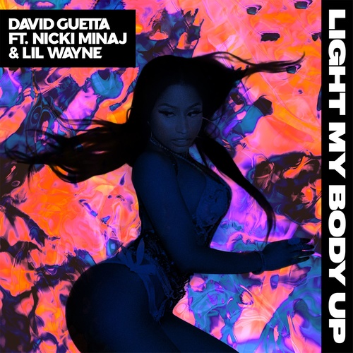 Light My Body Up (feat. Nicki Minaj & Lil Wayne) - David Guetta / Nicki Minaj / Lil Wayne