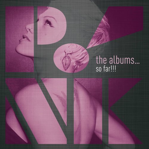 Blow Me (One Last Kiss) - P!NK