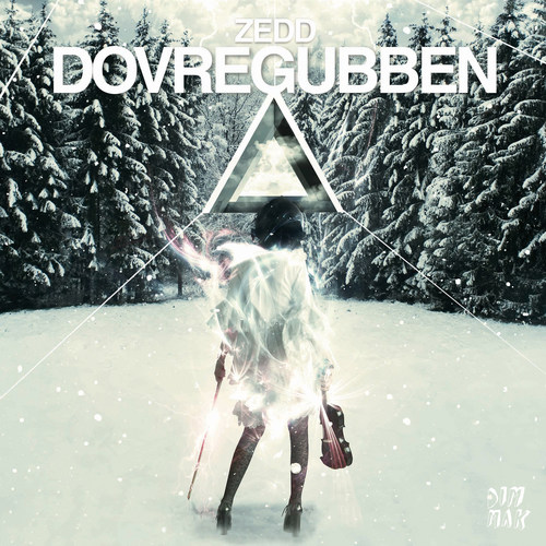 Dovregubben (Original Mix) - Zedd