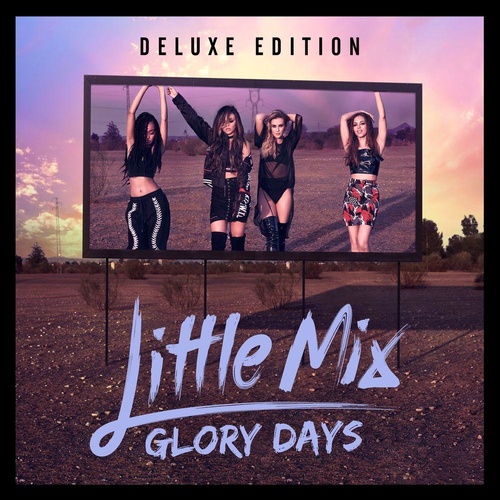 Down & Dirty - Little Mix