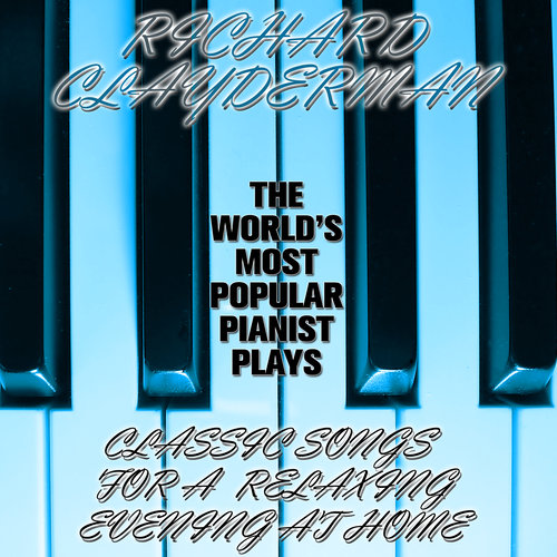 Just the Way You Are - Richard Clayderman