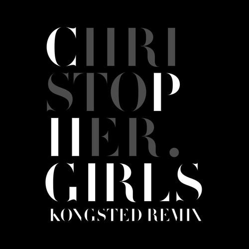 CPH Girls (Kongsted Remix) - Christopher / Brandon Beal / Kongsted
