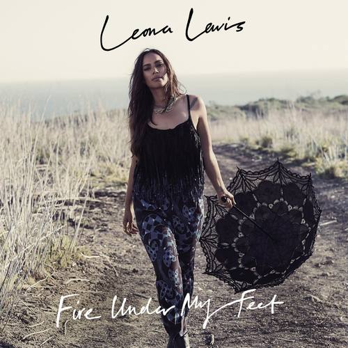 Fire Under My Feet - Leona Lewis