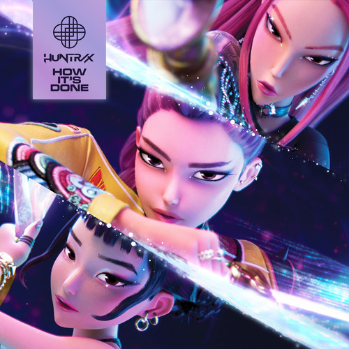 How It’s Done - HUNTR/X / AUDREY NUNA / REI AMI