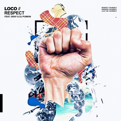 RESPECT(FEAT.GRAY & DJ PUMKIN) - Loco (로꼬) / GRAY (그레이) / 디제이 펌킨 (DJ Pumkin)